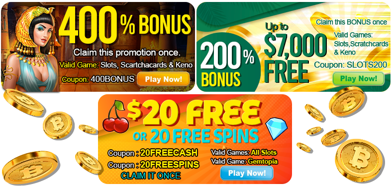 400% Bonus | 200% Bonus Up
                                  To $7,000 Free SLOTS200 | $20 Free Or 20 Free
                                  Spins 20FREECASH 20 FREESPINS